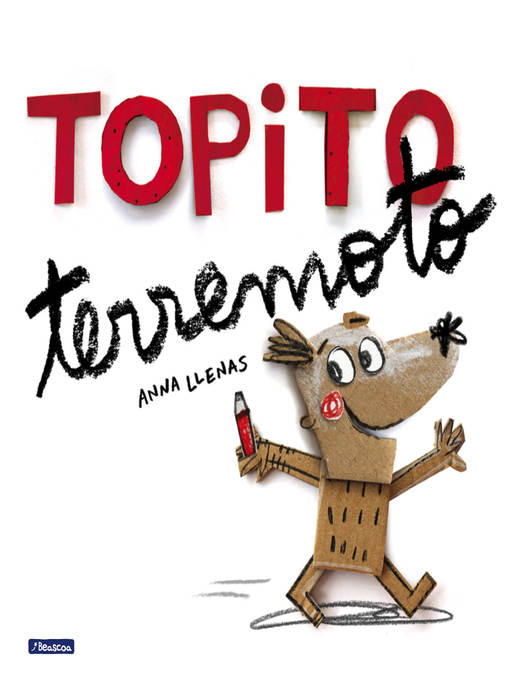 Detalles del título Topito terremoto de Anna Llenas - Lista de espera